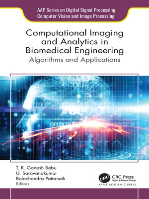 cover image of Computational Imaging and Analytics in Biomedical Engineering